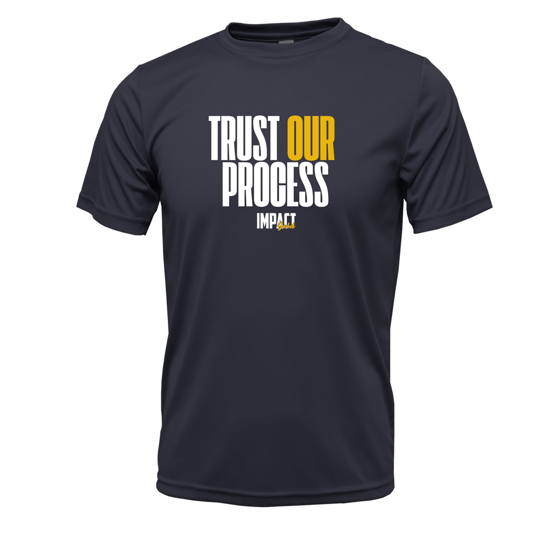Trust our Process | Shortsleeve Dri-Fit