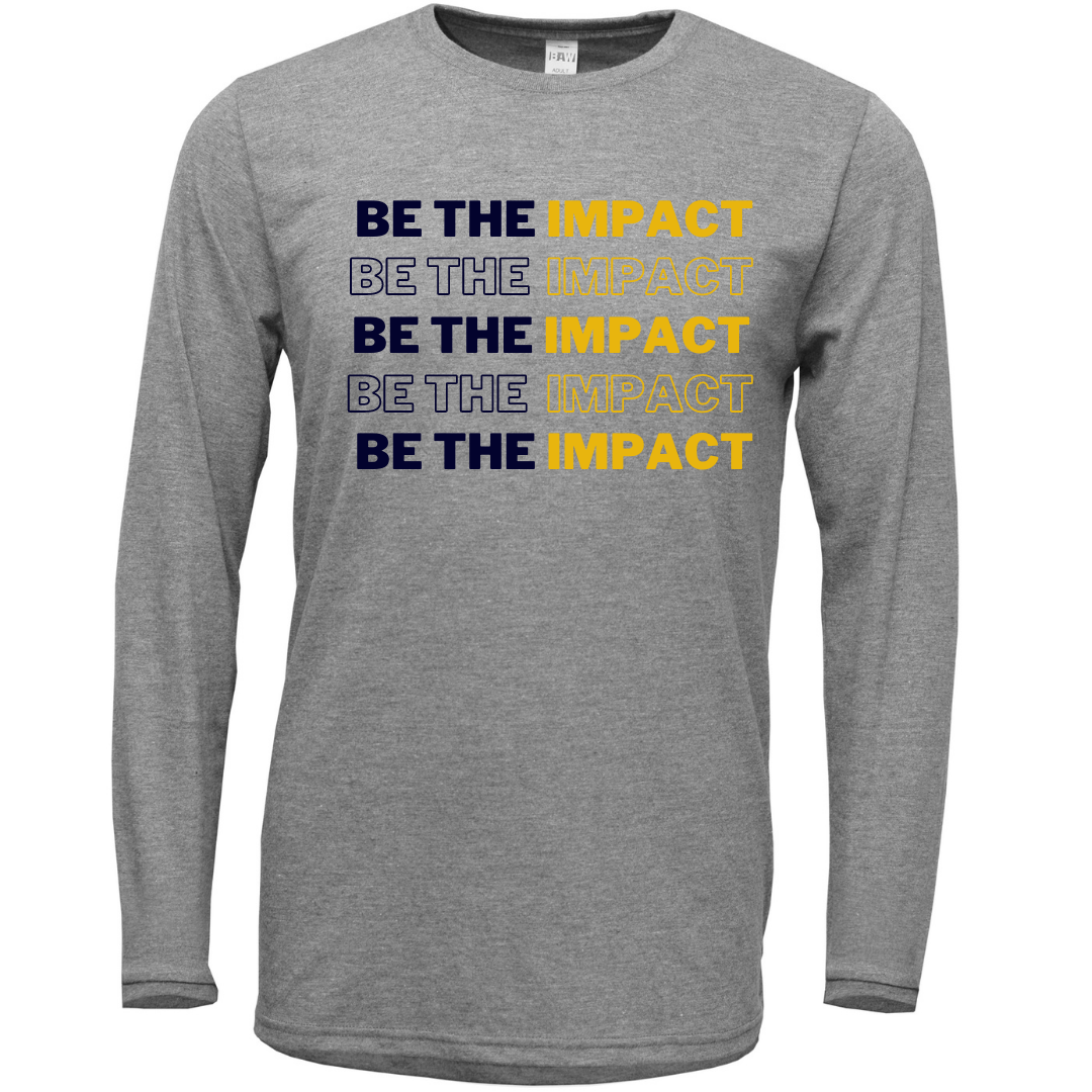 Grey "BE THE IMPACT" Softstyle Cotton Long Sleeve Shirt